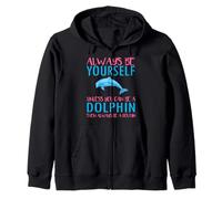 Cute Always be Yourself Unless You Can be a Dolphin Boy Girl Sudadera con Capucha