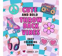 Cute and Bold Throwback Vibes Easy Coloring