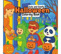 Cute and Comfy Halloween Coloring Book: 40 Fun and Relaxing Halloween Coloring Pages for Kids, Teens, and Adults Who Love Cozy Vibes. (The Cozy Seasons Coloring Collection)