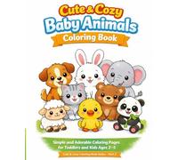 Cute and Cozy Baby Animals Coloring Book