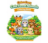 Cute and Cozy Cute Forest Animals Coloring Book