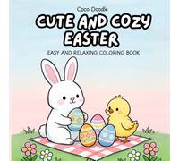 Cute and Cozy Easter: An Easy and Relaxing Coloring Book