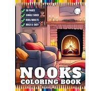 Cute and Cozy Nooks Coloring Book Gift for Adults Men Women Kids Young Boys Girls Teens Youth 50 Pages Cozy Nook Furnitures and Reading Room Corner ... Coloring Pages Aesthetic Nooks Coloring Book