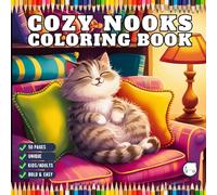 Cute and Cozy Nooks Coloring Book Gift for Adults Men Women Kids Young Boys Girls Teens Youth 50 Pages Cozy Nook Furnitures and Reading Room Corner ... Easy Stress Relief Soothing Coloring Pages