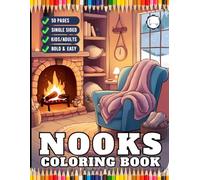 Cute and Cozy Nooks Coloring Book Gift for Adults Men Women Kids Young Boys Girls Teens Youth Cozy Nook Furnitures and Reading Room Corner Coloring ... Coloring Pages Aesthetic Nooks Coloring Book
