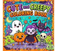 Cute And Creepy Coloring Book: Size 8.5*8.5 | Pages 104 | 50 Cute Monsters, Friendly Ghosts, Silly Creatures , Pumpkins and Spooky Fun for Kids | Color Test Pages Included