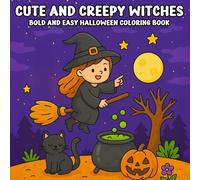 Cute and Creepy Witches Bold and Easy Halloween Coloring Book: A Fun and Easy Halloween Coloring Book Featuring Adorable and Spooky Witchy Designs for Teens and Adults