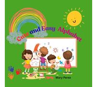 Cute and Easy Alphabet.: Educational coloring pages with letter for children 2-6 years.