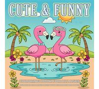 Cute and Funny Coloring Book for All Ages: Relaxing Coloring Pages with Hilarious Dad Jokes