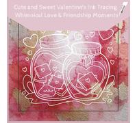 Cute and Sweet Valentine's Ink Tracing: Whimsical Love & Friendship Moments: 40 Adorable Images, One Black Pen, Reverse Coloring Book, Perfect Galentine's Gift