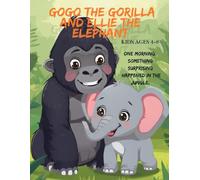 Cute Animal Bedtime Stories for Kids Ages 4-8: Sweet Moral Stories with Elephant, Gorilla, Tiger and Jungle Friends (GoGo & Ellie Jungle Adventures)