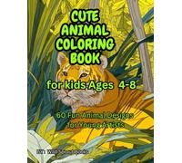 Cute animal coloring book for kids ages 4-8: 60 Fun Animal Designs for young artists