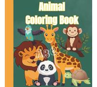 Cute Animal Coloring book for kids: Education Coloring Pages with Animals and Alphabets for Preschool Children Ages 3-5