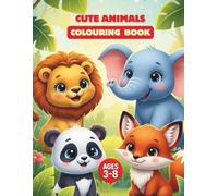 Cute Animal Colouring Book for Kids Ages 3-8: 20 Fun and Easy Animal Designs for Creative Colouring and Early Learning