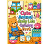 Cute Animal Daily Life Coloring Book