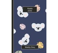 Cute Animal Diaries - Koala (Hardcover): A gorgeous Week View Planner 2026 (spread across 2 pages). Ideally sized (6"x9") animal themed journal in a ... pages. Great gift for friends and family.