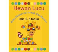 Cute Animal Dot Marker Activity Book: Bahasa Indonesia