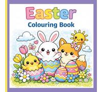 Cute Animal Easter Colouring book: Cute Kawaii Animals, Easter Eggs & Spring Fun | Easy Colouring Pages for Kids Ages