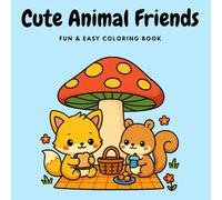Cute Animal Friends: Fun & Easy Coloring Book