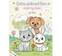 Cute animal fun coloring book for kids: Awesome Animal Coloring Book & Activity book for Kids - Kids Art Crafts Coloring, Amazing Gift for kids