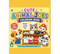 Cute Animal Jobs: Fun & Easy Kawaii Animals at Work for Kids Ages 4-8