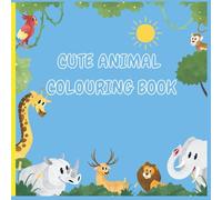 Cute Animal Kids Colouring Book: AGES 4 + helps build creativity, colour recognition, and early reading skills.