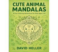 Cute Animal Mandalas: 20 Adorable Animals to Color for Kids