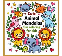 Cute Animal Mandalas: Fun Coloring Book for Kids