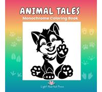 Cute Animal Tales: Monochrome Coloring Book for Adults and Teens (One Color Coloring) - Bold and Easy Cute Animal Designs for Relaxation and Stress Relief