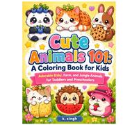 Cute Animals 101: A Coloring Book for Kids: Adorable Baby, Farm, and Jungle Animals for Toddlers and Preschoolers