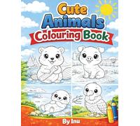 Cute Animals: A cute animal colouring book