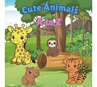 Cute Animals A to Z: Meet and color the cutest creatures