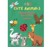 Cute Animals: ABC Coloring Book and Letter Tracing
