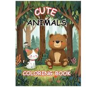 Cute Animals Cloring Book: Big & Simple Cute Animal Coloring Book for Toddlers: 30 Easy-to-Color Pages with Bold Lines and Clear Pictures for Kids Ages 1-3 years 1-3