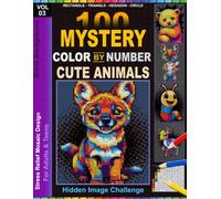 Cute Animals Color by Number: 100 Hidden Pixel Animal Designs in Rectangle, Triangle, Hexagon and Circle Patterns with a Black Background for Adults and Teens