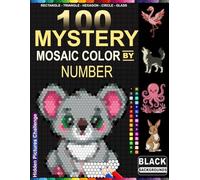 Cute Animals Color by Number Mystery Mosaic: 100 Hidden Cute & Baby Animals - Relaxing Mosaic Coloring Book for Adults, Teens & Seniors with Black Backgrounds