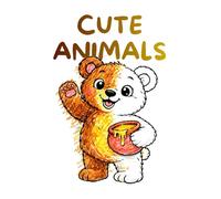 Cute Animals Coloring Book: Big Bold Easy Coloring Pages of Land, Bird & Ocean Animals with Simple Reading Sentences | For Kids Ages 3-6