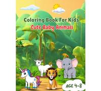 Cute Animals Coloring Book: Cartoon Designs of Creatures with Fascinating Facts for Kids to Spark Creativity, Bold and Easy Coloring Book for Kids and Adults