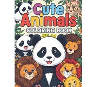 Cute Animals Coloring Book: Easy and Enjoyable Animal Coloring for Little Hands