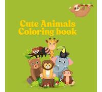 Cute Animals coloring book: Education book for painting animals of the jungle, for kids 3-9 years