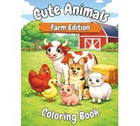 Cute Animals Coloring Book Farm Edition: 40 Unique Designs Cute Animals Coloring Book to Color and Learn