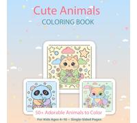 Cute Animals Coloring Book for Kids: 50 Adorable Baby Animals to Color - Kawaii Cats, Pandas, Foxes, Bunnies & More for Ages 4-8