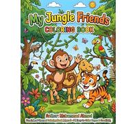 Cute Animals Coloring Book for Kids Ages 2 to 5: Fun and Easy Bold & Simple Designs for Toddlers