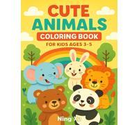 Cute Animals Coloring Book For Kids Ages 3~5: Perfect Gift for Boys and Girls Who Love Cute Pixel Creatures!