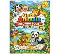 Cute Animals Coloring Book for Kids Ages 3-6: 90+ Pages | Farm, Wild & Pet Animals | Fun Scenes | Big & Simple Coloring Pages | Shapes & Numbers