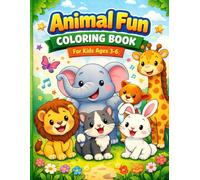 Cute Animals Coloring Book for Kids Ages 3-6: Simple, Fun & Bold Animal Designs for Toddlers and Preschoolers