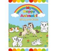 Cute Animals Coloring Book for Kids Ages 3-8: 75 Adorable Happy Face Animals | Fun Farm, Wild, Zoo, Ocean, and Forest Creatures Coloring Pages for Toddlers, Preschool, and Kindergarten Boys and Girls