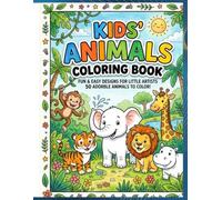 Cute Animals Coloring book for kids Ages 3-8: Fun and easy coloring pages for toddlers and Children's ages 3-8