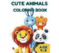 Cute Animals Coloring Book: For Kids Ages 4-8