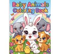Cute Animals Coloring Book for Kids Ages 4-8": Cute Baby Animal Designs for Little Hands - Great Gift for Boys and Girls